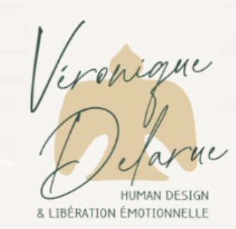 Véronique Delarue – Human design et Libération émotionnelle